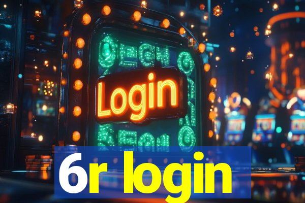 6r login